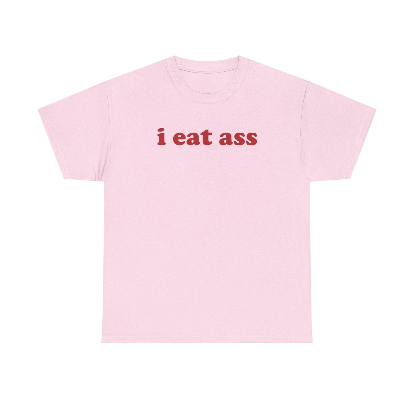 I Eat Ass Funny Shirt