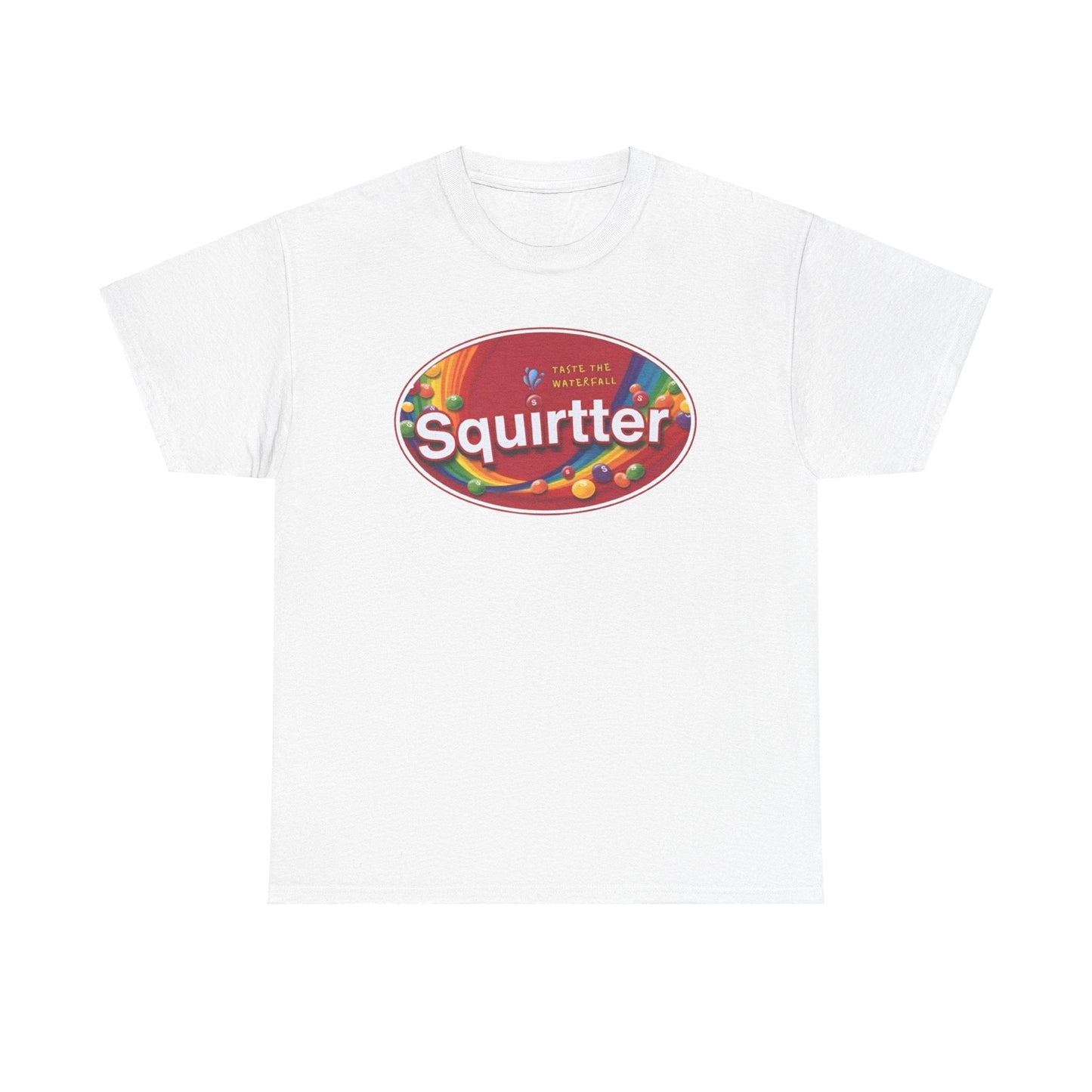 Squirtter skittles Funny Shirt