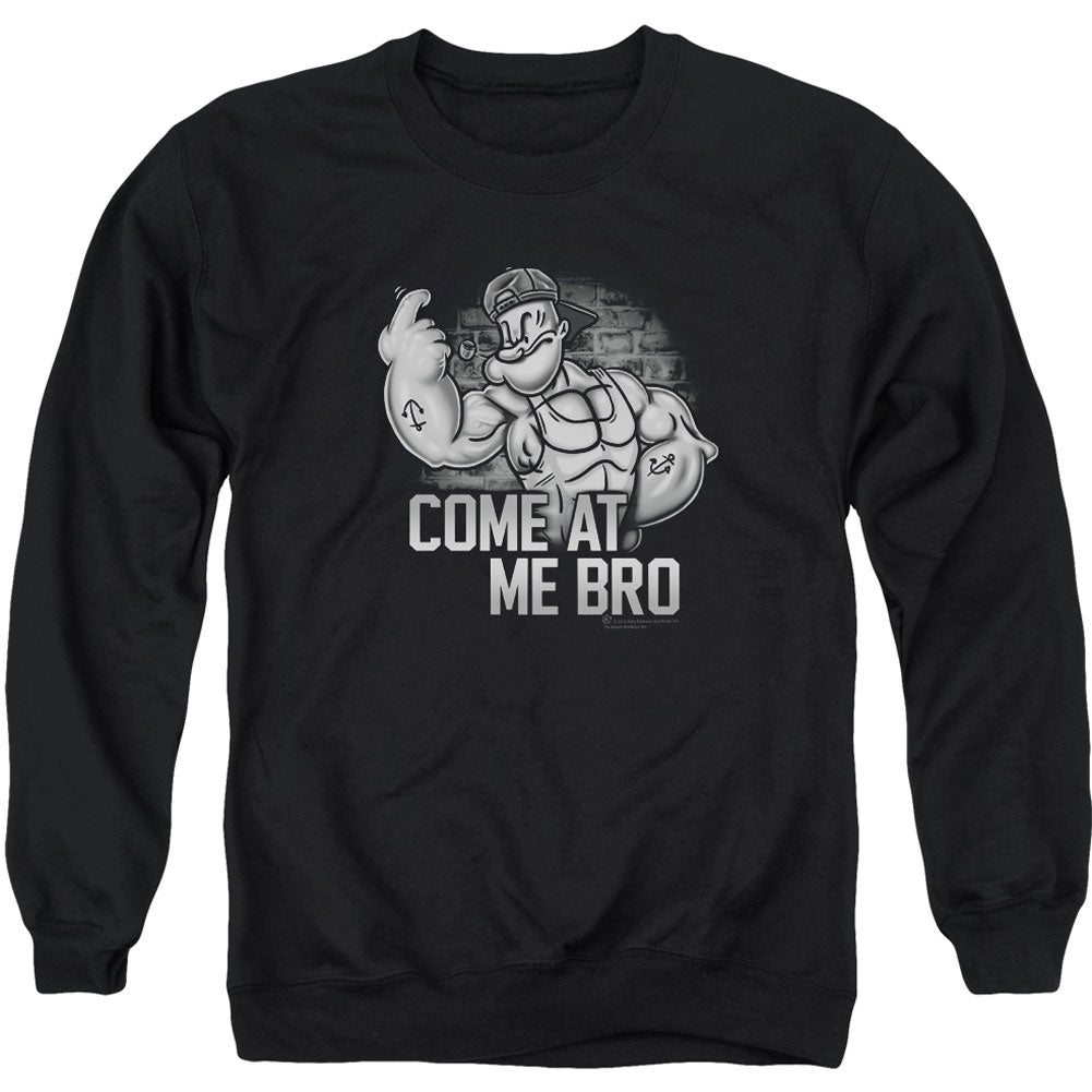 Come At Me Adult Sweatshirt