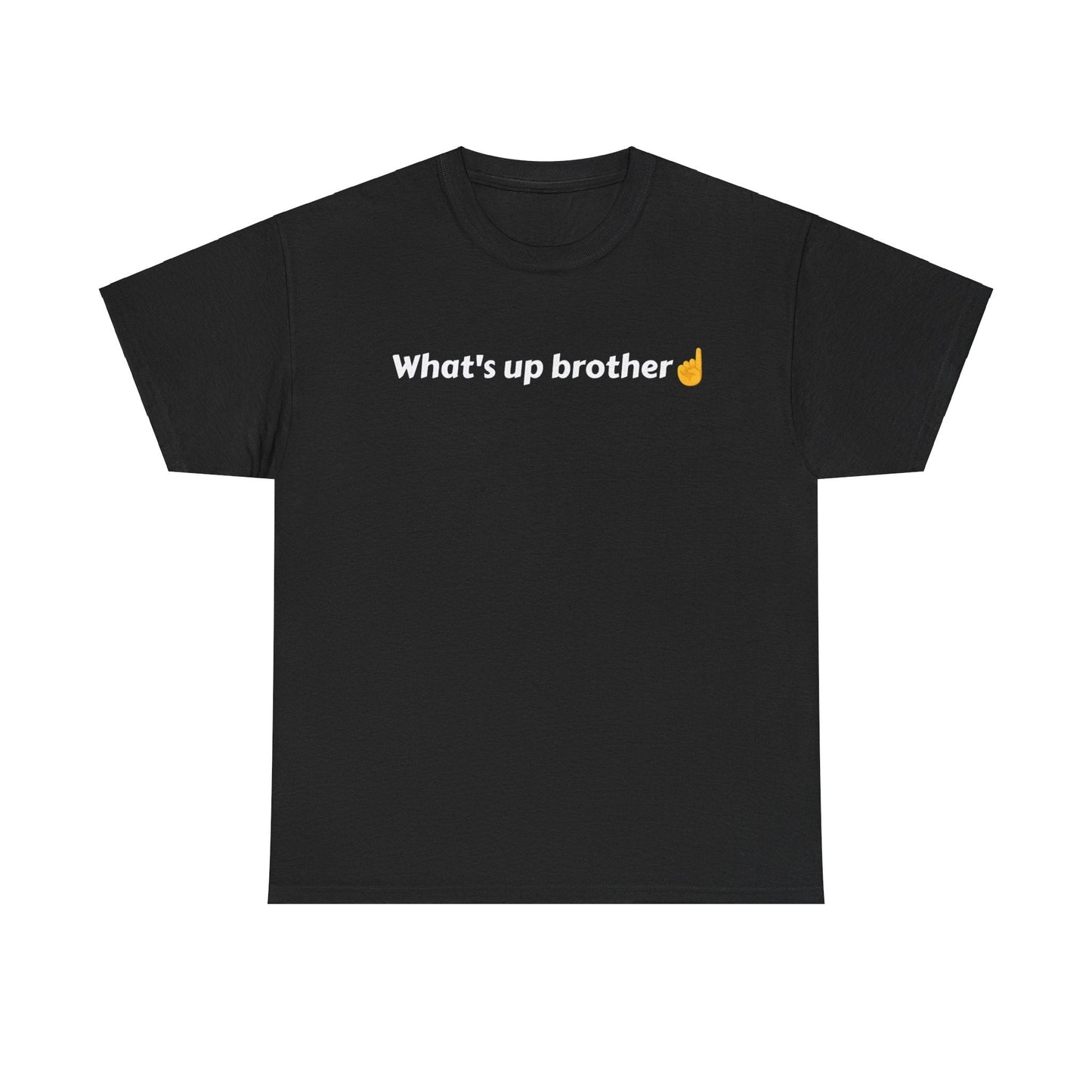 Whats Up Brother Sketch Funny Shirt Style001