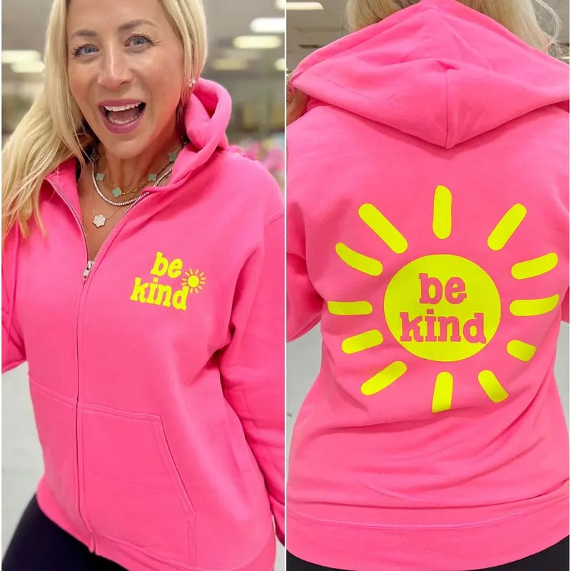 Be Kind Sunshine Pink Zip Up Hoodie