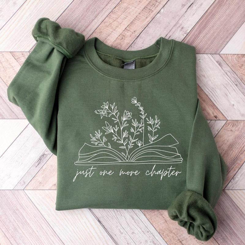 Book Lover Gift, Reading Sweatshirt, Just One More Chapter Sweatshirt, Bookish Crewneck, Books Pullover, Librarian Shirt,Reader Gift, Bookish