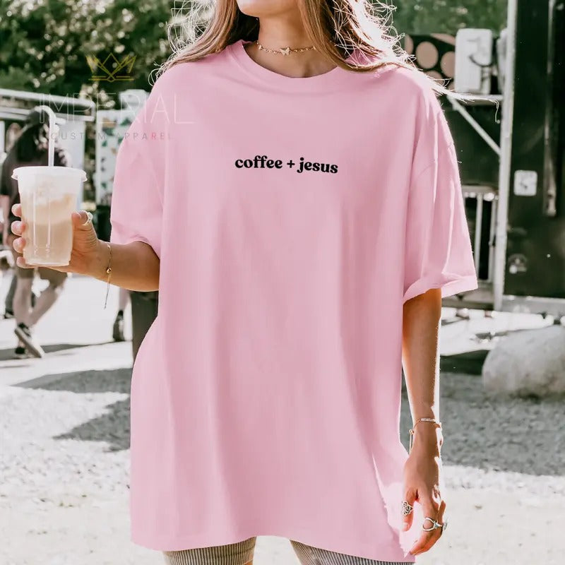 Coffee and Jesus Sweatshirt, Coffee and Faith Shirt , Faith Tee, Cute Gift Sweatshirt, Girlfriend Gift, Best Friend Gift, Full Color Print