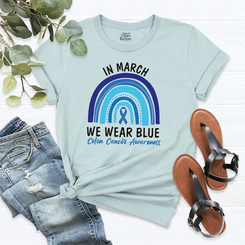 Colon Cancer Awareness Shirt, Blue Rainbow Colon Cancer Shirts, In March We Wear Blue, Blue Ribbon Colon Cancer Shirt, Cancer Support sweater and hoodie