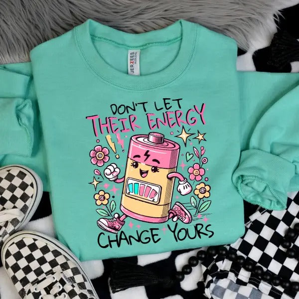 Don't Let Their Energy Change Yours Mint Crewneck Sweatshirt | Punk, Alt, Grunge, Goth, Skeleton Style, Cute