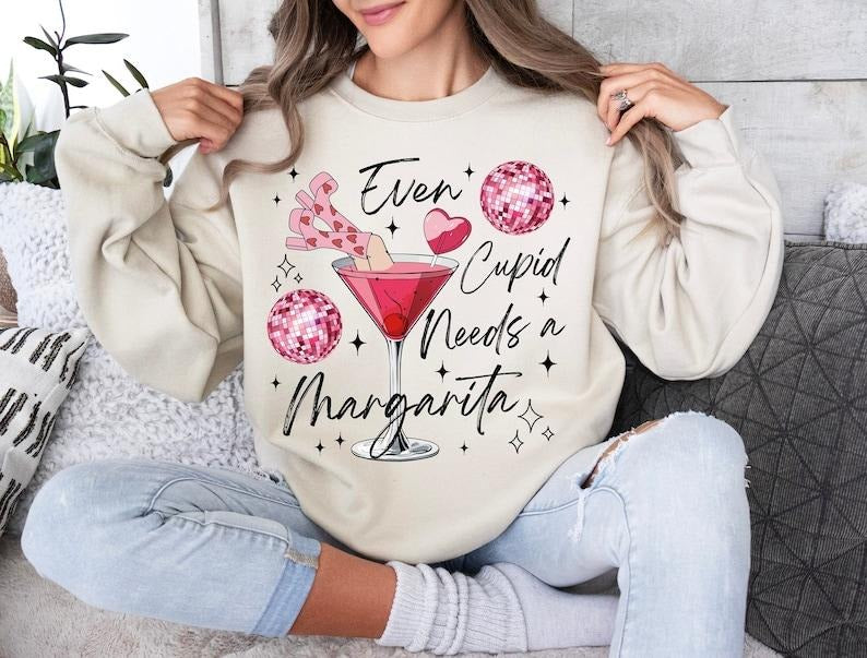 Even Cupid Need A Margarita Retro valentine Sweatshirt, Trendy Valentine, Disco Ball, Funny Vday Sweatshirt