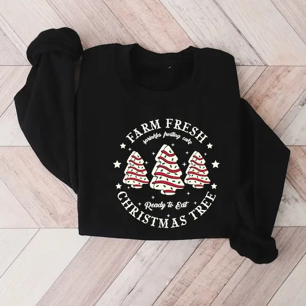 Farm Fresh Christmas Tree Shirt, Christmas Tree Cake Shirt, Christmas Cake Sweatshirt, Christmas Crewneck, Christmas Shirt For Women T-shirt, sweater and Hoodie