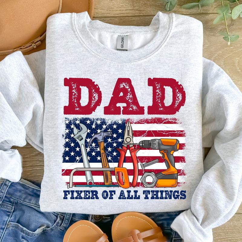 Fixer Of All Things Dad Png Father's Day Png Dad Png American Dad Pnghandyman Tools Png Dad Shirt Design Father's Day Gift For Men T-shirt, sweater and Hoodie
