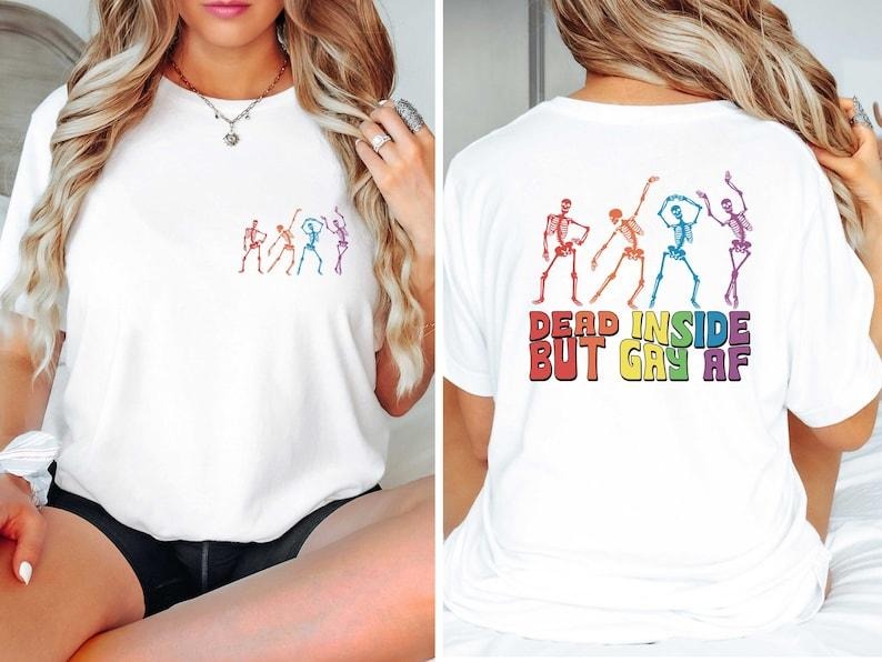 Funny Skeleton Pride Shirt, Dead Inside But Gay Af Shirt, Gay Skeleton Shirt, LGBTQ Shirt Funny, Rainbow Pride Shirt, Gay Pride TShirt T-shirt, sweater and Hoodie