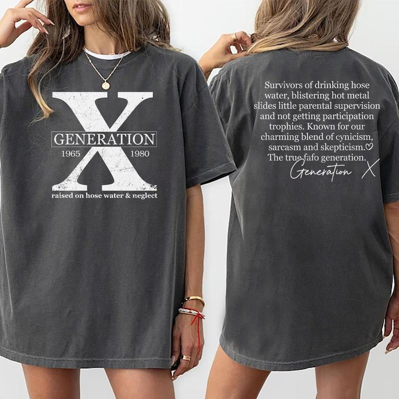 Gen X Raised On Water Shirt, Generation X Women Graphic Tee, Unisex Vintage Unhinged Shirt, Women Comfy Fabric Oversized Graphic Tee, 2 Sided Printed Shirt, Women's Tops, Womenswear, Cotton Fabric Tee