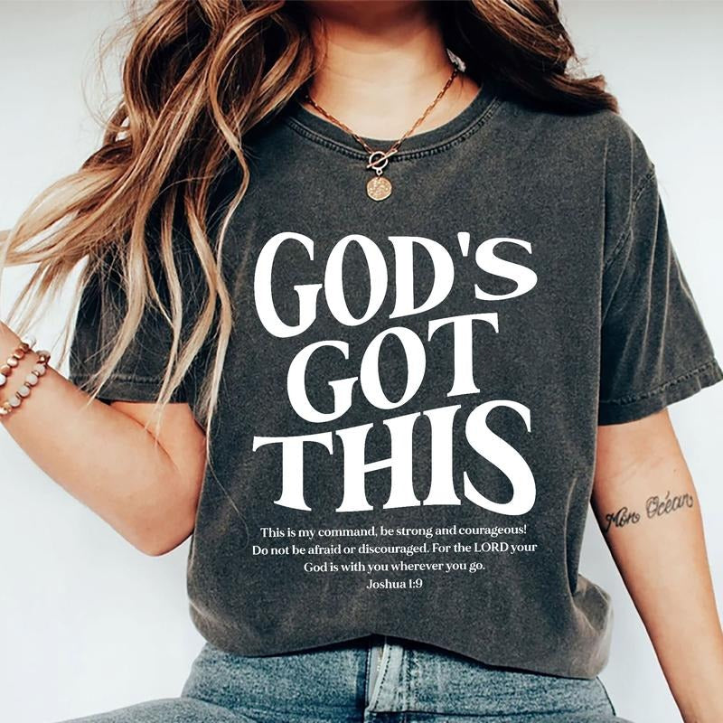 God's Got This Shirt, Inspirational Tee, Bible Verse Shirt, Joshua Quote Graphic Printed Tee, Spiritual Trust Shirt, Faith Shirt, God Lover Tee, Christian Apparel, Women's Top, Womenswear, Cotton Fabric Relaxed Tee