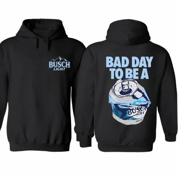 Bad Day to Be a Busch Light 2 Sides T-shirt/Hoodie - Unisex Style - 100% Cotton - Menswear, Tops unisex hoodie busch light
