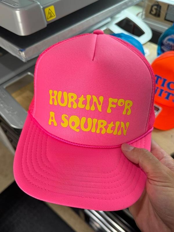Hurtin for a Squirtin Foam Trucker