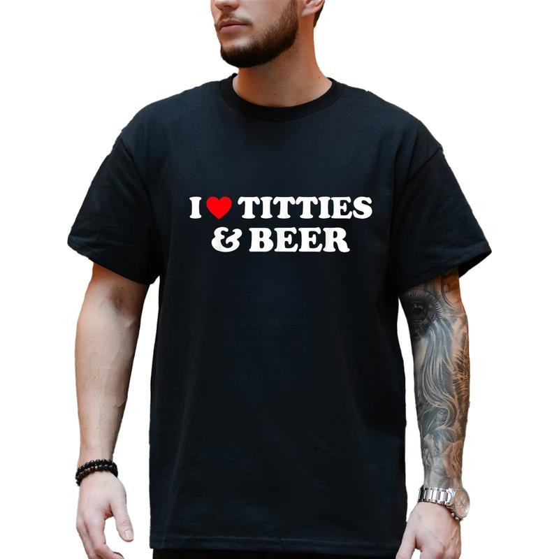 I Love T*s and Beer Shirt, Funny I Heart Beer T-Shirt for Men, Bold Drinking Humor Tee, Bar Party Cotton Graphic Top, Menswear Streetwear, Ultra Soft Cotton Tee, Everyday Casual Wear
