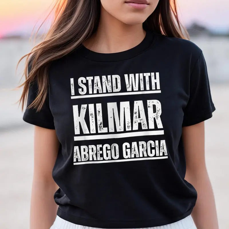 I Stand With Kilmar Abrego Garcia Shirt, Unisex Tee, Supporter Protester Activist Gift, Human Rights Justice Equality
