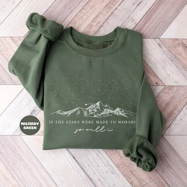If The Stars Were Made To Worship Sweatshirt, Christian Hoodie, Faith Outfit, Bible Verse Clothing, Religious Family Hoodie, Cute Women Gift T-shirt, sweater and Hoodie