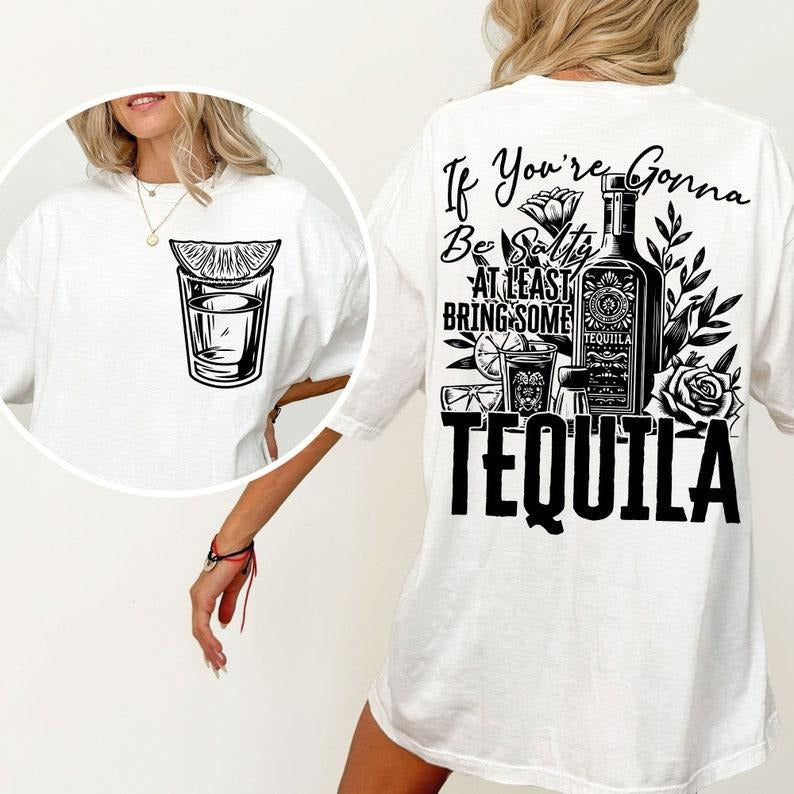 If You're Gonna Be Salty At Least Bring The Tequila Funny Summer Beach Summer vibe