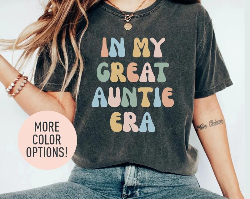 In My Great Auntie Era Shirt, Great Auntie Shirt, Great Aunt Shirt, Gift for Aunts, Favorite Aunt Shirt, Auntie Gift from Niece T-shirt, sweater and Hoodie