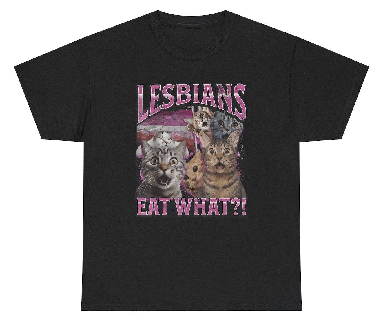 *NEW* Lesbians Eat What? Tee