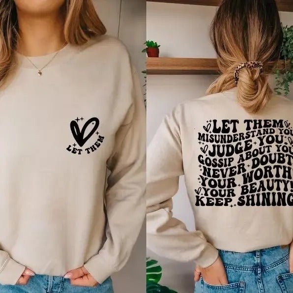 Let Them Sweatshirt, Inspirational Sweaters, Inspirational Gifts, Motivational Sweatshirts, Positive Vibes Sweatshirt, Good Vibes Sweater