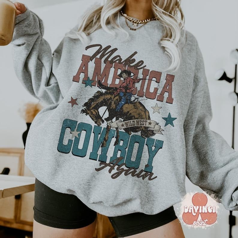 Make America cowboy again , 4th of july , Western 4th of july , Independence day
