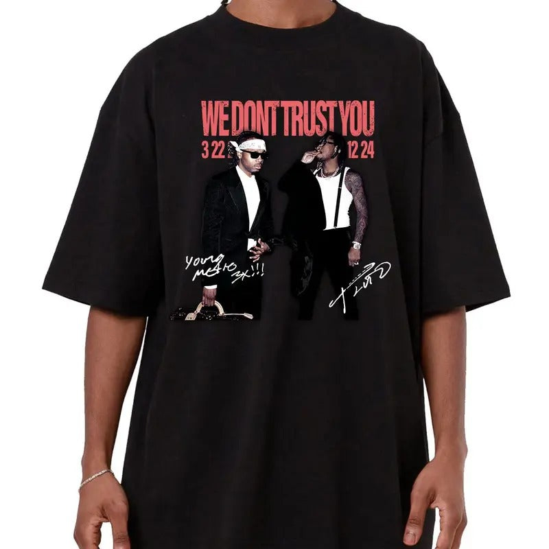 Metro Boomin and Future Shirt, We Don't Trust You Shirt, Rap Merch, Hip Hop Album, Rap Shirt