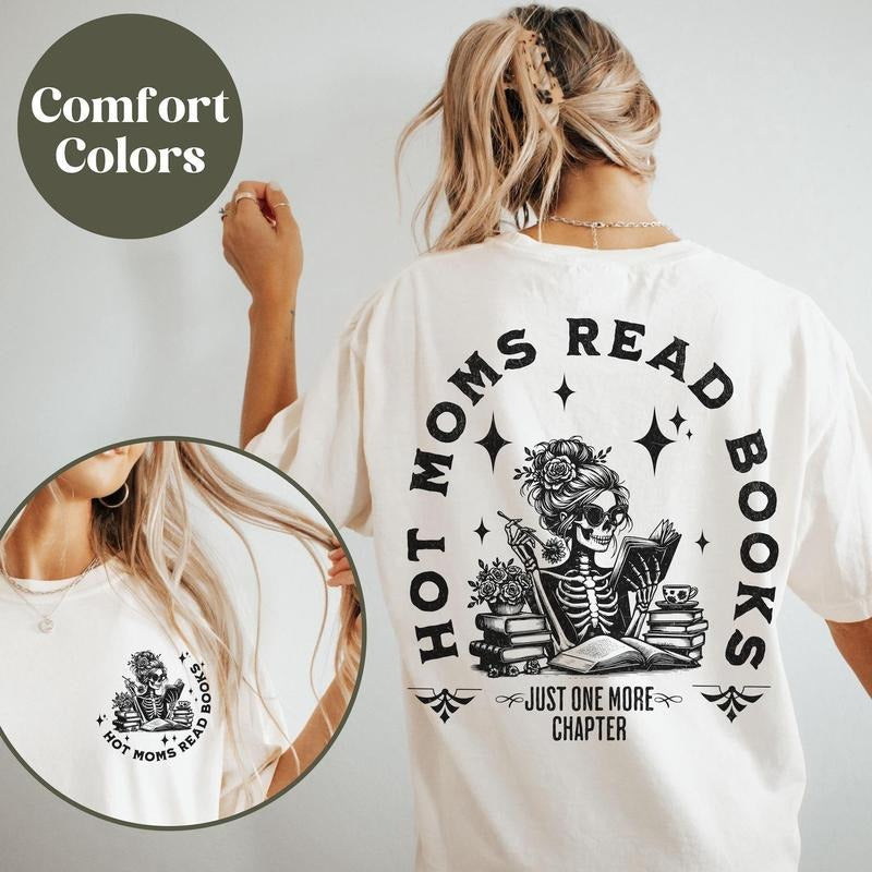 Mother's Day Gift, Bookish Shirt, Hot Moms Read Books Shirt, Spicy Book Gift, Gift for Book Lover, Funny Smut Book Lover Shirt, Gift for Mom
