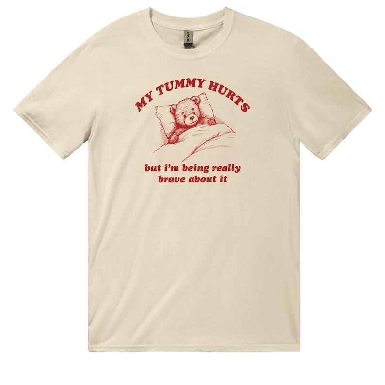 My Tummy Hurts but Im Being Really Brave About It Unisex Crewneck Shirt - Funny Saying Graphic Shirt - Funny Racoon Tshirt - Gag Gift