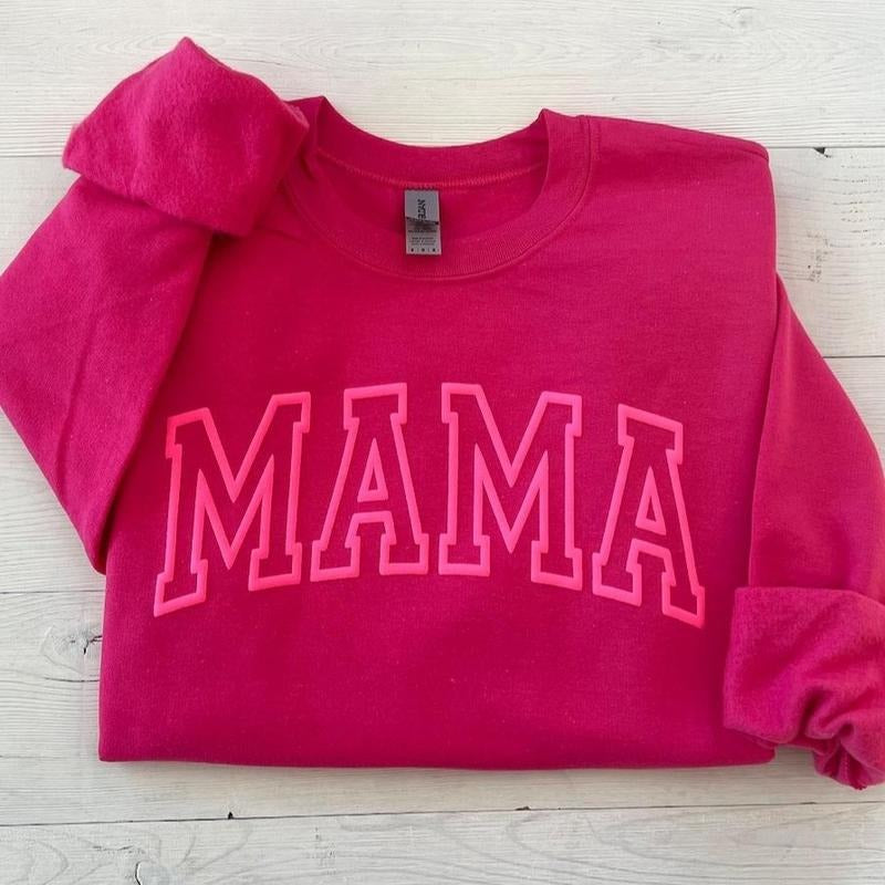 Neon Puff Pink Sweatshirt, Hot Pink Mom Shirt, Mama Sweatshirt, Mothers Day Sweatshirt, Cool Mom Hoodie, First Mothers Day Gift, Mom Life Shirt, New Mom Sweatshirt