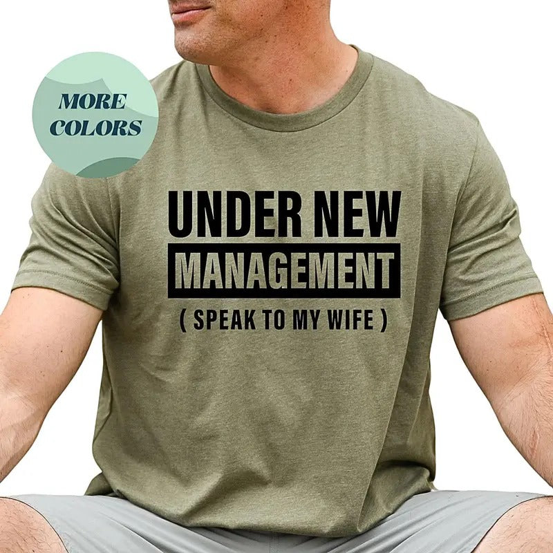 New Husband Tee, Newly Married Shirt, Under New Management Gift, Funny Wedding Apparel for Hubby, Perfect Engagement & Newlywed Present Menswear Top Personalized Smooth