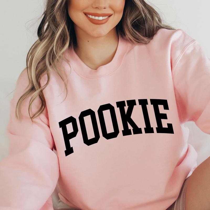 Pookie Sweatshirt, Pookie Sweater, Funny Nickname Sweatshirt, Novelty SweatShirt, Gag Gift, Girlfriend Gift