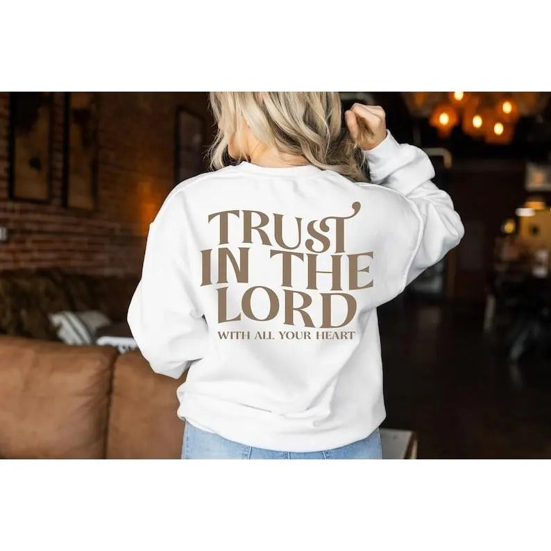 Premium Aesthetic Christian Sweatshirt, Bible Verse Hoodie, Women's Religious Shirt, Trust In The Lord Shirt, Faith Tshirt, Christian Gifts