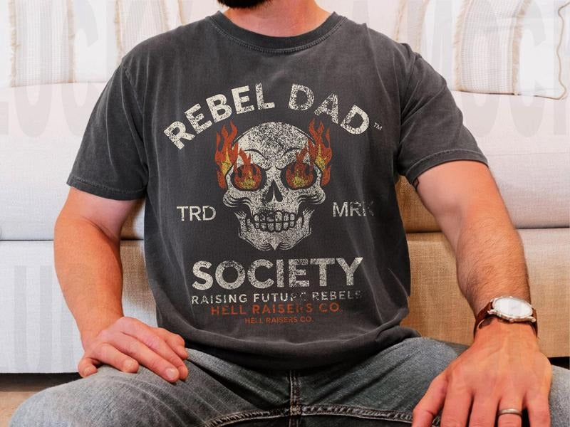 Rebel Dad Society T-Shirt - Cool Gift for Dads, Father's Day Tee Gift, Casual Wear, Rebel Spirit Shirt, Unique Dad Shirt Gift