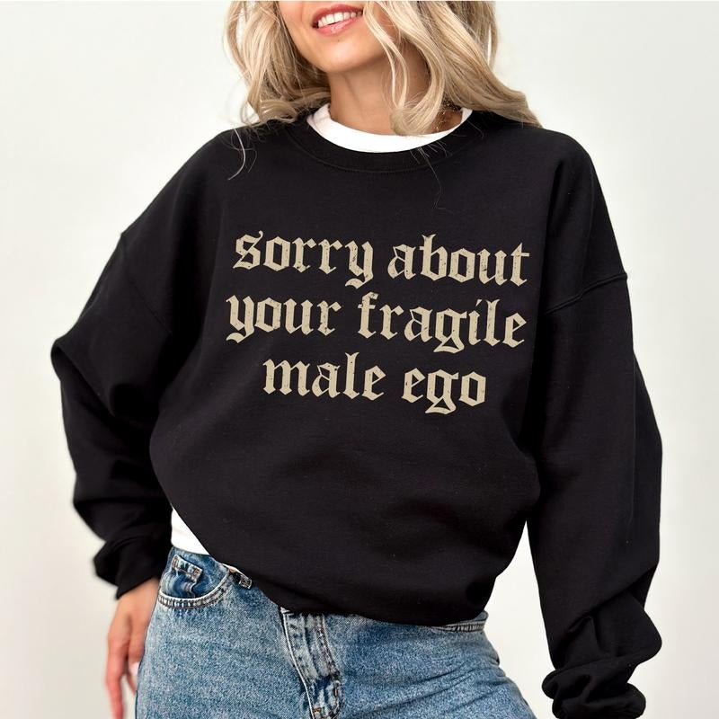 Retro Sorry About Your Sweatshirt, Women's Rights Sweaters, Funny Strong Girl Top, Empowerment Women's Tops, Comfy Long Sleeve Pullover, Casual Womenswear