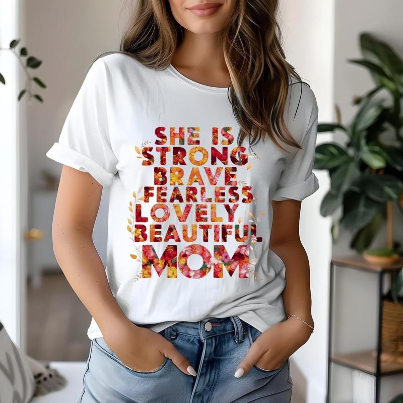 Strong Mom Mother Day T-shirt Mother Day 2024 Mother Day Quote Brave Mom Fearless Mom Lovely Mom Beautiful Mom Courageous Mother sweater and hoodie