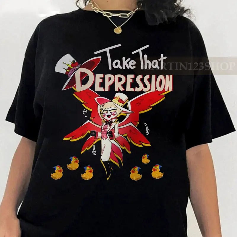 TAKE THAT DEPRESSION Tshirt, Hazbin Hotel Shirt, Lucifer Shirt, Ducks, King of Hell, Lucifer Magne Comfort Colors Shirt