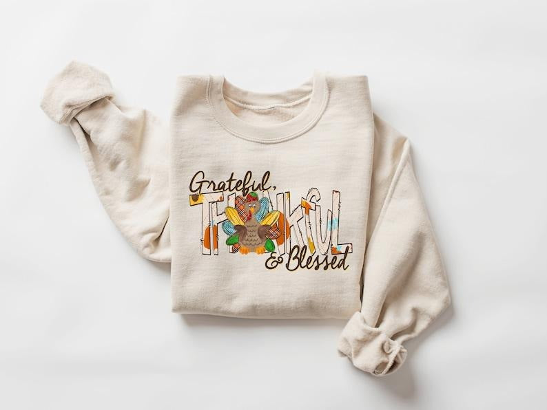 Thankful Grateful Blessed sweatshirt, Thanksgiving sweaters, Fall sweaters, Thankful sweaters, Thanksgiving, Grateful sweatshirt, Hoodie and Sweater; T-shirt Cotton Menswear