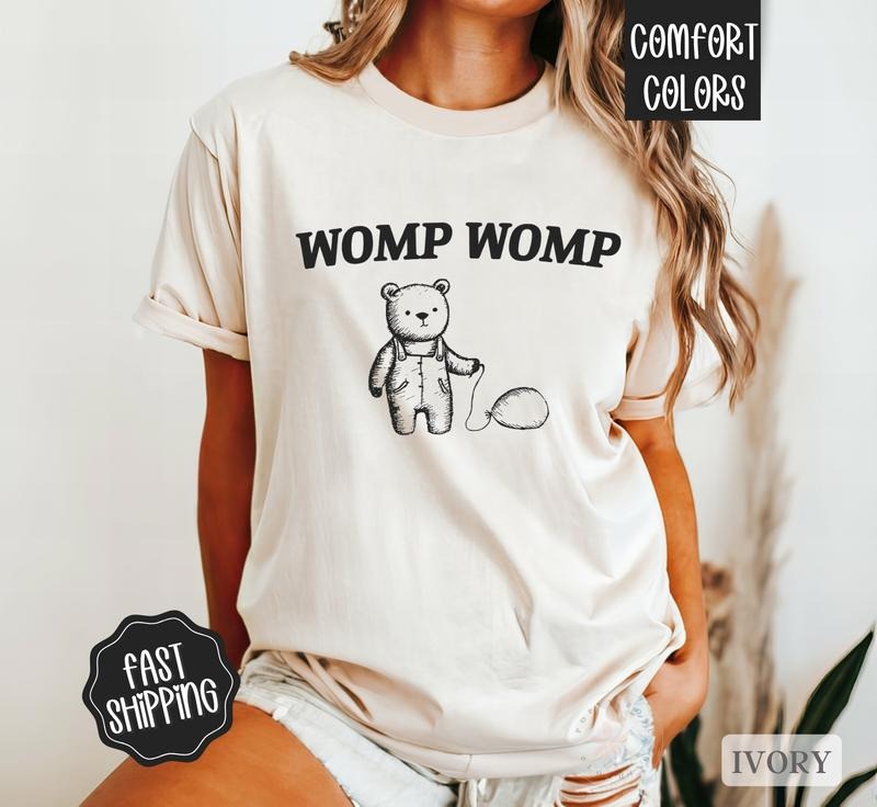 Womp Womp Comfort Colors Shirt, Bear With Balloon Shirt wompwompmrcomershirt