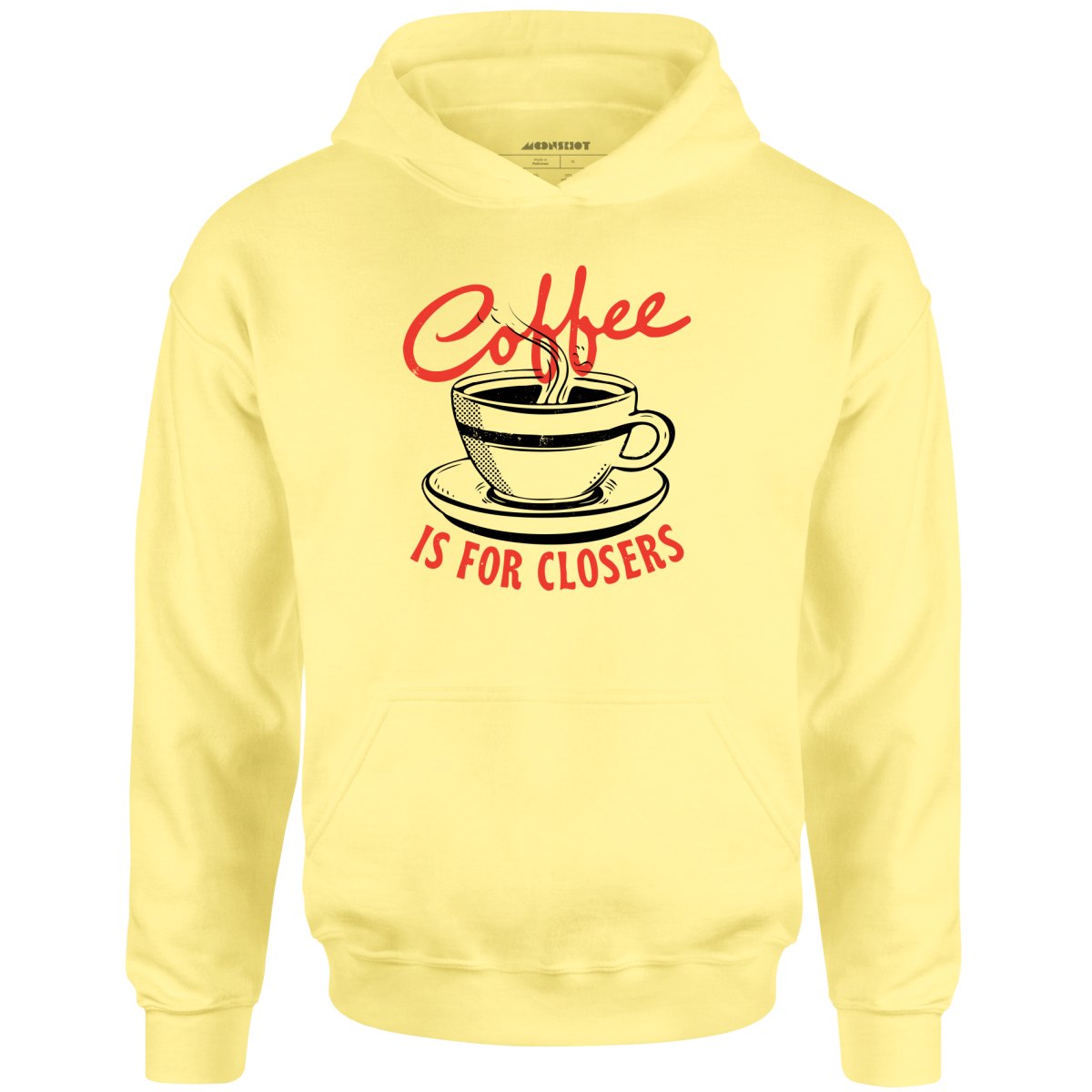 Coffee is For Closers - Unisex Hoodie