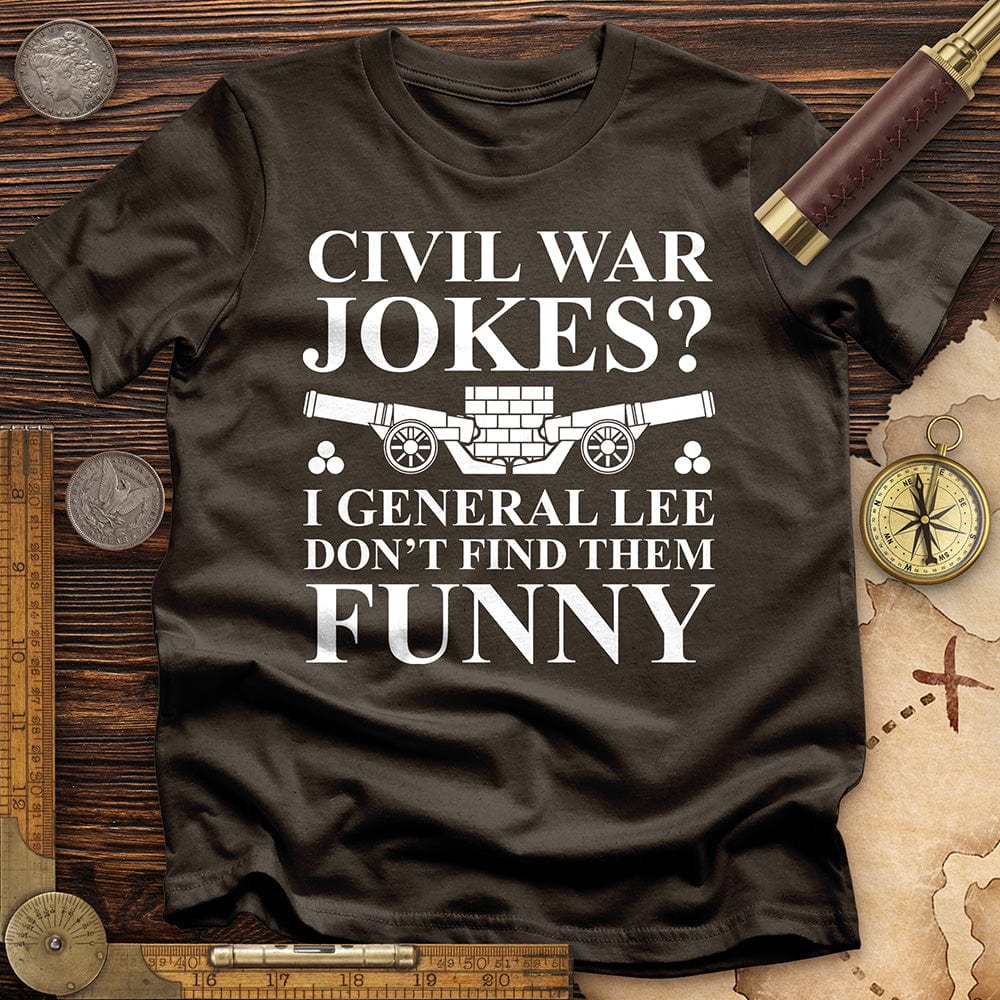Civil War Jokes T-Shirt