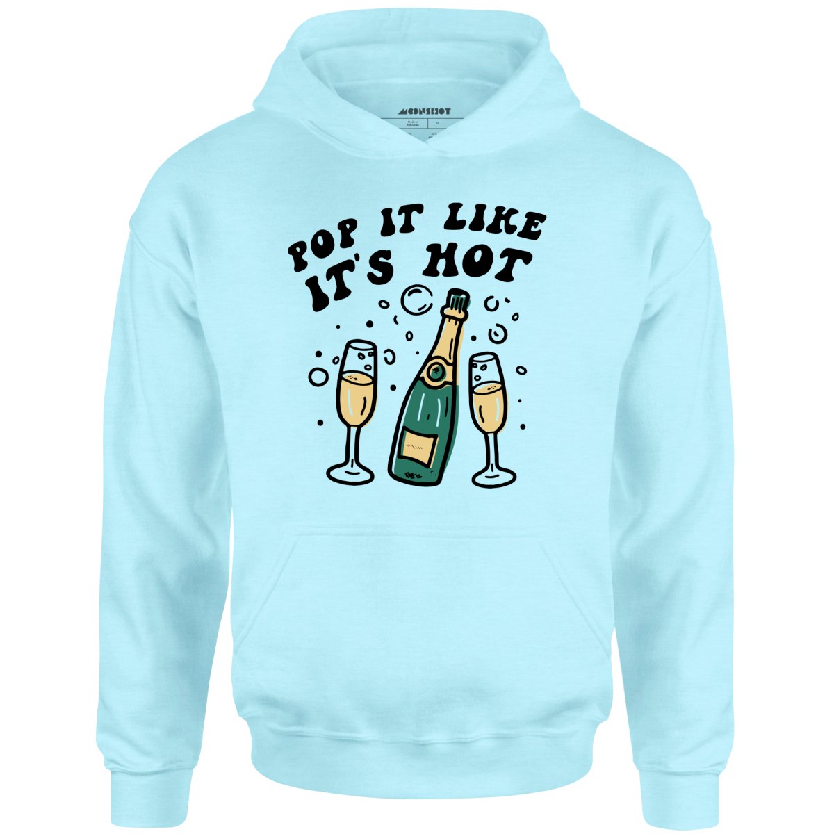 Pop It Like It's Hot - Unisex Hoodie