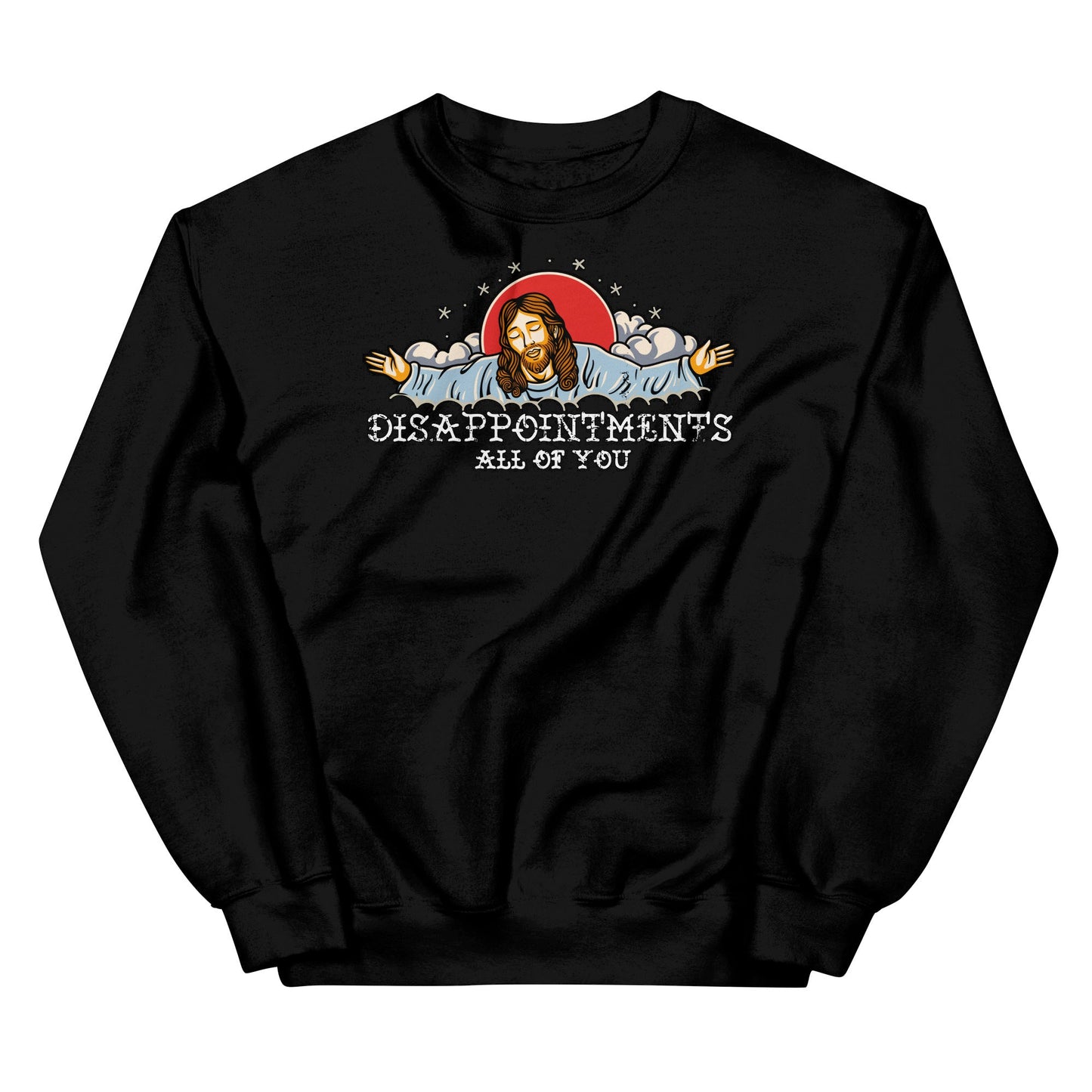 Disappointments All Of You Vintage Unisex Sweatshirt