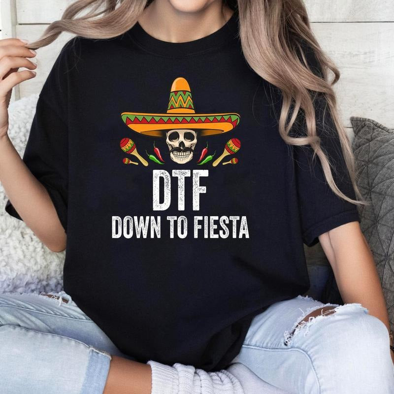 [100% Cotton] DTF Down To Fiesta Shirt Funny Mexican Skull Cinco De Mayo T-Shirt