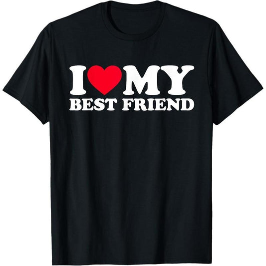 [100% Cotton] I Love My Best Friend T-Shirt