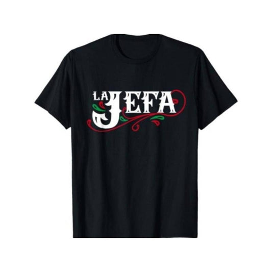 [100% Cotton] La Jefa The Boss in Spanish Funny Mexican Quote T-Shirt