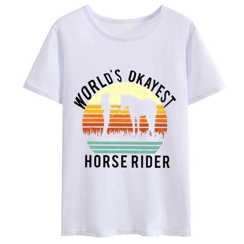[100% Cotton] Women T-shirt Cool World's Okayest Horse Rider Print T-shirts Summer Fashion Casual Short Sleeve Round Neck Tops Ladies T-shirt