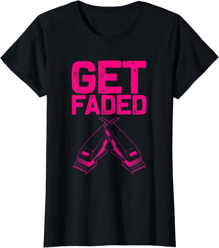 [100% Cotton]Funny Get Faded Barber Gift For Men Women Cool Hairstylist T-Shirt