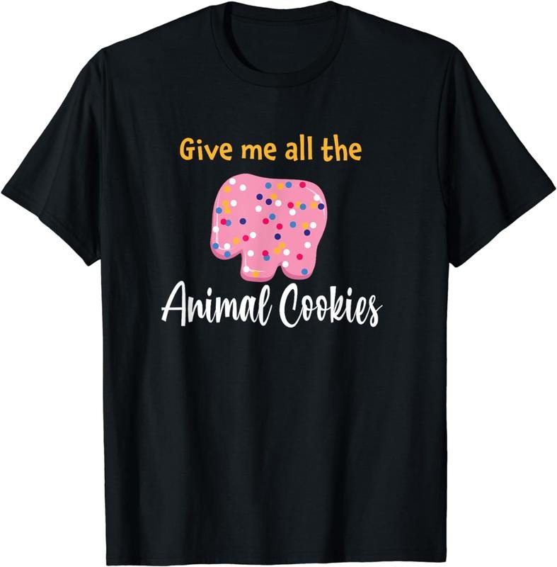 [100% Cotton]Give Me All The Animal Cookies Funny Frosted Food Crackers T-Shirt