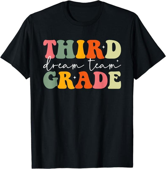 [100% Cotton]Teacher Appreciation Back To School Third Grade Dream Team T-Shirt