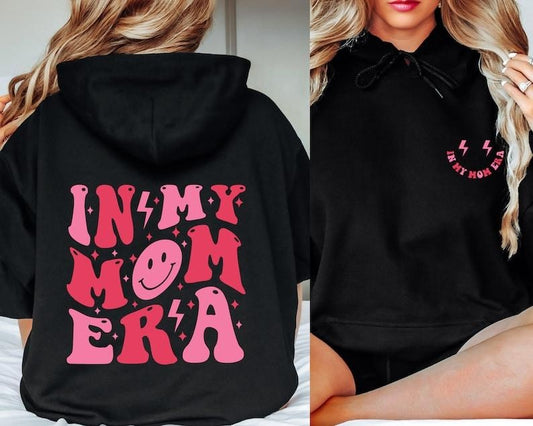 2 Side In My Mom Era Sweatshirt, Mom Shirt, Mama Sweatshirt, Gift For Mom, New Mom Gift, Mother Day Gift, Mom Era Sweatshirt, Mom Life  T-shirt, sweater and Hoodie